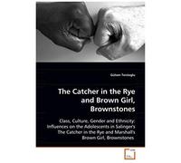 The Catcher In The Rye And Brown Girl, Brownstones