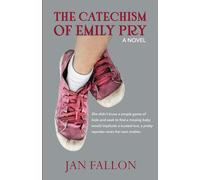 The Catechism of Emily Pry