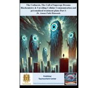 The Catharsis, The Call Of Superego: Dreams Biochemistry & Unveiling Cellular Communication And Personalized Treatment Plans Part 1 (The Catharsis Therapy Stories)