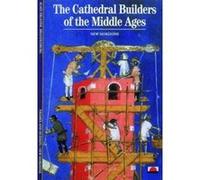 The Cathedral Builders of the Middle Ages Alain Erlande-Brandenburg (Auteur)