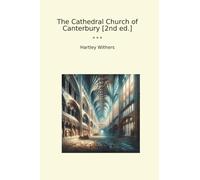 The Cathedral Church of Canterbury [2nd ed.]