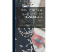 The Cathedral Church Of Manchester