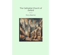 The Cathedral Church of Oxford