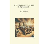 The Cathedral Church of Peterborough