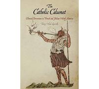 The Catholic Calumet