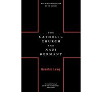 The Catholic Church And Nazi Germany