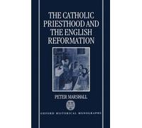 The Catholic Priesthood And The English Reformation