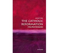 The Catholic Reformation: A Very Short Introduction