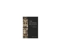 The Catholic Religion