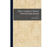 The Catholic Who's Who & Year-Book