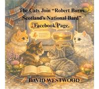 The Cats Join “Robert Burns Scotland’s National Bard” Facebook Page.