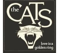 The Cats - Love Is A Golden Ring