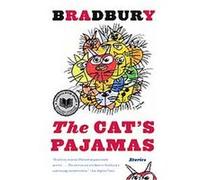 The Cat's Pajamas Ray Bradbury (Auteur)