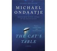The Cats Table - Michael Ondaatje - Random House USA Inc - Livre en Anglais - Paperback Michael OndaatjeMichael Ondaatje (Auteur)