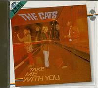 The Cats - Take Me with You [Import]