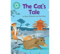 The Cat's Tale: Independent Reading Turquoise 7