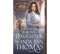 The Cattle Baron's Daughter