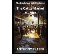 The Cattle Market Murder