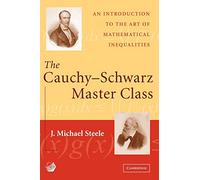 The Cauchy-Schwarz Master Class