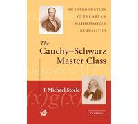 The Cauchy-Schwarz Master Class
