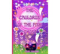 The Cauldron of the Pink Ghost