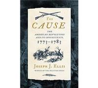 The Cause by Ellis & Joseph J. & Ph.D. Ellis Joseph J. Ph.D. (Auteur)