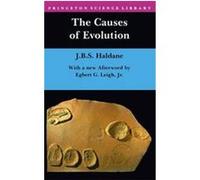The Causes of Evolution, The Princeton Science Library John Burdon Sanderson Haldane (Auteur)