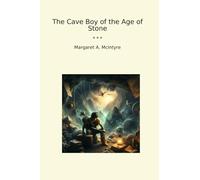 The Cave Boy of the Age of Stone