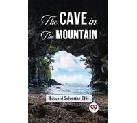The Cave In The Mountain