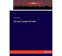 The Cave Temples Of India