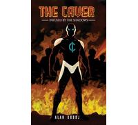 The Caver: Infused by the Shadows