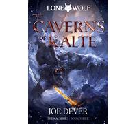 The Caverns of Kalte: Kai Series Volume 3