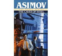 The Caves of Steel