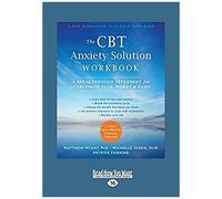 The Cbt Anxiety Solution Workbook