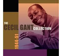 The Cecil Gant Collection: 1944-1951 by Cecil Gant [CD] NEUF