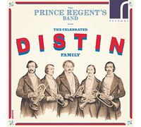 The Celebrated Distin Family: Music for Saxhorn Ensemble