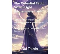 The Celestial Fault: When Light Remembers Itself