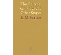 The Celestial Omnibus and Other Stories