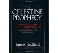 The Celestine Prophecy: A Pocket Guide to the Nine Insights