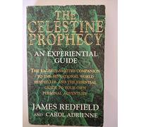 The Celestine Prophecy: An Experiential Guide