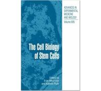 The Cell Biology Of Stem Cells