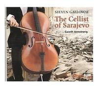 The Cellist of Sarajevo Steven Galloway (Auteur)