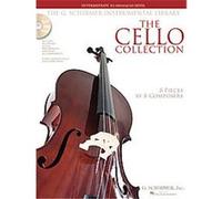 The Cello Collection – The G. Schirmer Instrumental Library – Hal Leonard Corp