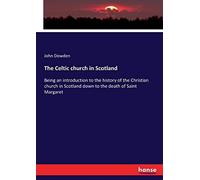 The Celtic Church In Scotland