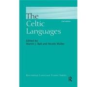 The Celtic Languages Martin Ball, Nicole Muller (Auteur)
