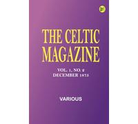 The Celtic Magazine, Vol. 1, No. 2, December 1875