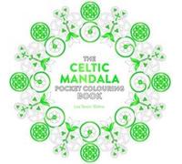 The Celtic Mandala Pocket Colouring Book by Lisa TenzinDolma Lisa Tenzin - Dolma, (Auteur)