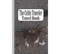 The Celtic Traveler: Travel Book 1 - Maui, Hawaii: Journal | Diary | Trip Planner | Notebook | Logbook | 6x9 Inches | 100 Pages