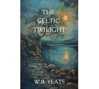 The Celtic Twilight, Illustrated