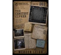 The Cemetery Cipher: A Paranormal Detective Mystery